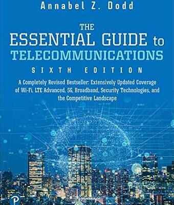 خرید و دانلود نسخه کامل کتاب Essential Guide to Telecommunications, The (Essential Guide Series)