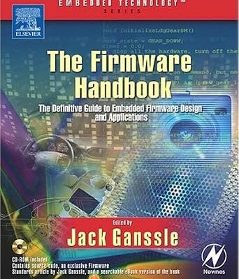 خرید و دانلود نسخه کامل کتاب The Firmware Handbook (Embedded Technology)