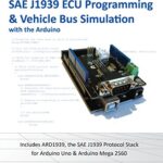 خرید و دانلود نسخه کامل کتاب SAE J1939 ECU Programming & Vehicle Bus Simulation with Arduino Kindle Edition