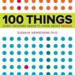 خرید و دانلود نسخه کامل کتاب 100 Things Every Designer Needs to Know About People (Voices That Matter)