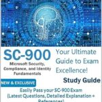 خرید و دانلود نسخه کامل کتاب SC-900 Microsoft Security, Compliance, Identity Fundamentals Exam Study Guide – New & Exclusive Practice Tests: Easily Pass your SC-900 Exam (Latest Questions, … Books – NEW & EXCLUSIVE Book 20)