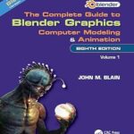 خرید و دانلود نسخه کامل کتاب The Complete Guide to Blender Graphics: Computer Modeling and Animation: Volume One