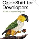 خرید و دانلود نسخه کامل کتاب OpenShift for Developers