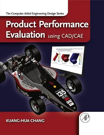 خرید و دانلود نسخه کامل کتاب Product Performance Evaluation using CAD/CAE: The Computer Aided Engineering Design Series_6a747a181e36a.webp خرید و دانلود نسخه کامل کتاب Product Performance Evaluation using CAD/CAE: The Computer Aided Engineering Design Series