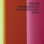 خرید و دانلود نسخه کامل کتاب Color – Communication in Architectural Space-Gerhard Meerwein