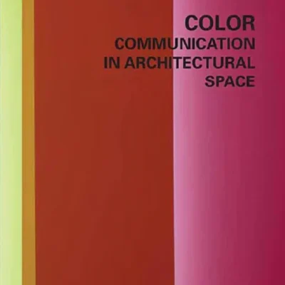 خرید و دانلود نسخه کامل کتاب Color – Communication in Architectural Space-Gerhard Meerwein