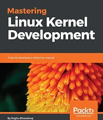 خرید و دانلود نسخه کامل کتاب Mastering Linux Kernel Development: A kernel developer’s reference manual
