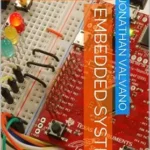 خرید و دانلود نسخه کامل کتاب Embedded Systems: Introduction to ARM Cortex-M Microcontrollers (Introduction to Arm Cortex™-M Microcontrollers Book 1)