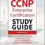 خرید و دانلود نسخه کامل کتاب CCNP Enterprise Certification Study Guide: Implementing and Operating Cisco Enterprise Network Core Technologies: Exam 350-401