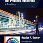خرید و دانلود نسخه کامل کتاب Digital Transformation for the Process Industries: A Roadmap [Print Replica] Kindle Edition