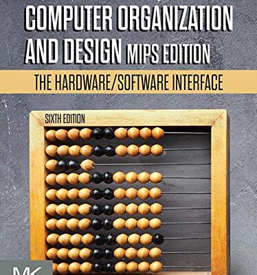 خرید و دانلود نسخه کامل کتاب Computer Organization and Design MIPS Edition: The Hardware/Software Interface (ISSN) 6th Edition