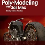 خرید و دانلود نسخه کامل کتاب Poly-Modeling with 3ds Max: Thinking Outside of the Box