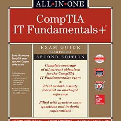 خرید و دانلود نسخه کامل کتاب ITF+ CompTIA IT Fundamentals All-in-One Exam Guide, Second Edition (Exam FC0-U61) 2nd Edition