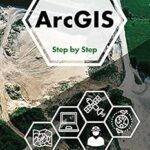 خرید و دانلود نسخه کامل کتاب Learning Arc GIS: Step by Step