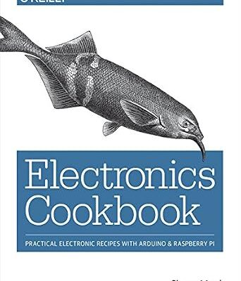 خرید و دانلود نسخه کامل کتاب Electronics Cookbook: Practical Electronic Recipes with Arduino and Raspberry Pi