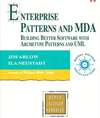 خرید و دانلود نسخه کامل کتاب Enterprise Patterns and MDA: Building Better Software with Archetype Patterns and UML