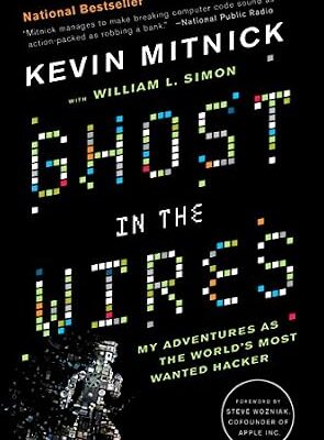 خرید و دانلود نسخه کامل کتاب زبان اصلی Ghost in the Wires: My Adventures as the World’s Most Wanted Hacker PDF | دانلود کتاب خارجی