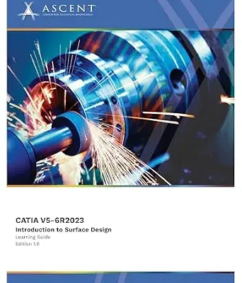خرید و دانلود نسخه کامل کتاب CATIA V5-6R2023: Introduction to Surface Design