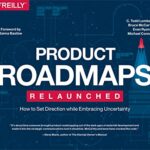 خرید و دانلود نسخه کامل کتاب Product Roadmaps Relaunched: How to Set Direction while Embracing Uncertainty 1st Edition