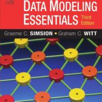خرید و دانلود نسخه کامل کتاب Data Modeling Essentials (The Morgan Kaufmann Series in Data Management Systems) 3rd Edition