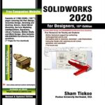 خرید و دانلود نسخه کامل کتاب SOLIDWORKS 2020 for Designers, 18th Edition [Print Replica] Kindle Edition
