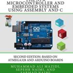 خرید و دانلود نسخه کامل کتاب The AVR Microcontroller and Embedded Systems Using Assembly and C: Using Arduino Uno and Atmel Studio [Print Replica] Kindle Edition
