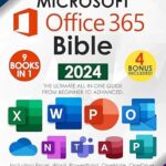 خرید و دانلود نسخه کامل کتاب The Microsoft Office 365 Bible: The Most Updated and Complete Guide to Excel, Word, PowerPoint, Outlook, OneNote, OneDrive, Teams, Access, and Publisher from Beginners to Advanced