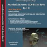 خرید و دانلود نسخه کامل کتاب Autodesk Inventor 2026 Black Book Part II