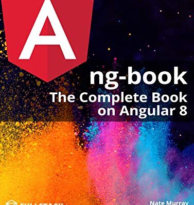 خرید و دانلود نسخه کامل کتاب ng-book: The Complete Guide to Angular Kindle Edition