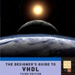 خرید و دانلود نسخه کامل کتاب The Designer’s Guide to VHDL (ISSN) 3rd Edition