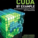 خرید و دانلود نسخه کامل کتاب CUDA by Example: An Introduction to General-Purpose GPU Programming
