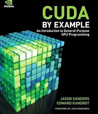خرید و دانلود نسخه کامل کتاب CUDA by Example: An Introduction to General-Purpose GPU Programming