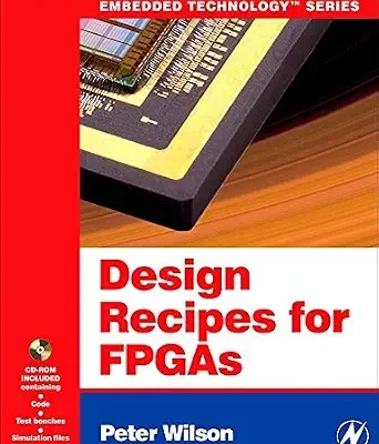 خرید و دانلود نسخه کامل کتاب Design Recipes for FPGAs: Using Verilog and VHDL (Embedded Technology)