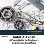 خرید و دانلود نسخه کامل کتاب AutoCAD 2020: A Power Guide for Beginners and Intermediate Users Kindle Edition