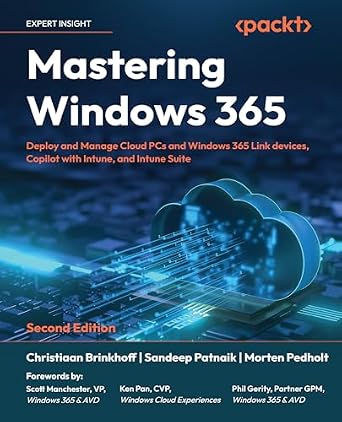 خرید و دانلود نسخه کامل کتاب Mastering Windows 365: Deploy and Manage Cloud PCs and Windows 365 Link devices, Copilot with Intune, and Intune Suite_6a836c00d5ab1.jpeg خرید و دانلود نسخه کامل کتاب Mastering Windows 365: Deploy and Manage Cloud PCs and Windows 365 Link devices, Copilot with Intune, and Intune Suite