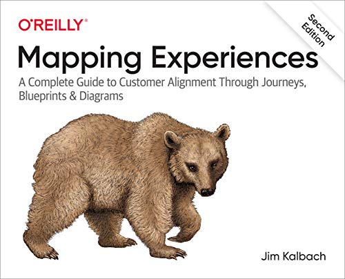 خرید و دانلود نسخه کامل کتاب Mapping Experiences: A Complete Guide to Customer Alignment Through Journeys, Blueprints, and Diagrams 2nd Edition_6a6fba2ae5575.jpeg خرید و دانلود نسخه کامل کتاب Mapping Experiences: A Complete Guide to Customer Alignment Through Journeys, Blueprints, and Diagrams 2nd Edition