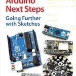 خرید و دانلود نسخه کامل کتاب Programming Arduino Next Steps: Going Further with Sketches, Second Edition