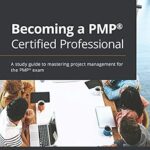 خرید و دانلود نسخه کامل کتاب Becoming a PMP® Certified Professional: A study guide to mastering project management for the PMP® exam