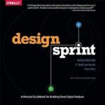 خرید و دانلود نسخه کامل کتاب Design Sprint: A Practical Guidebook for Building Great Digital Products