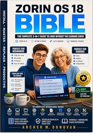 خرید و دانلود نسخه کامل کتاب Zorin OS 18 Bible: The Complete 3-in-1 Guide to Linux Without the Learning Curve — From Windows Migration to Desktop Mastery, Security, and Everyday Productivity for Beginners, Seniors and Switchers_6a7c90ad080ff.webp خرید و دانلود نسخه کامل کتاب Zorin OS 18 Bible: The Complete 3-in-1 Guide to Linux Without the Learning Curve — From Windows Migration to Desktop Mastery, Security, and Everyday Productivity for Beginners, Seniors and Switchers