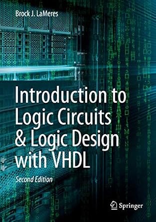 خرید و دانلود نسخه کامل کتاب Introduction to Logic Circuits & Logic Design with VHDL_6a7d9b936c410.jpeg خرید و دانلود نسخه کامل کتاب Introduction to Logic Circuits & Logic Design with VHDL