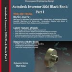 خرید و دانلود نسخه کامل کتاب Autodesk Inventor 2026 Black Book Part I
