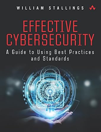 خرید و دانلود نسخه کامل کتاب Effective Cybersecurity: A Guide to Using Best Practices and Standards_6a826c1f529da.jpeg خرید و دانلود نسخه کامل کتاب Effective Cybersecurity: A Guide to Using Best Practices and Standards