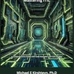خرید و دانلود نسخه کامل کتاب Mastering ITIL: A Comprehensive Guide with Code Examples and Case Studies.