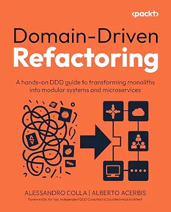 خرید و دانلود نسخه کامل کتاب Domain-Driven Refactoring: A hands-on DDD guide to transforming monoliths into modular systems and microservices_6a7c2d68d2d9f.webp خرید و دانلود نسخه کامل کتاب Domain-Driven Refactoring: A hands-on DDD guide to transforming monoliths into modular systems and microservices