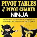 خرید و دانلود نسخه کامل کتاب EXCEL PIVOT TABLES and PIVOT CHARTS NINJA: Step-by-Step Tutorial on How to Create Amazing Pivot Tables and Pivot Charts in Microsoft Excel! (Excel Ninjas Book 5)