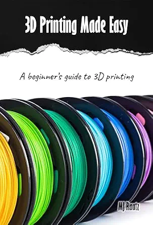 خرید و دانلود نسخه کامل کتاب 3D Printing Made Easy: A beginner’s guide to 3D Printing; Filament, Fixes & Finding Community_6a7d35485d127.webp خرید و دانلود نسخه کامل کتاب 3D Printing Made Easy: A beginner’s guide to 3D Printing; Filament, Fixes & Finding Community