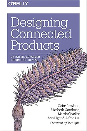 خرید و دانلود نسخه کامل کتاب Designing Connected Products: UX for the Consumer Internet of Things_6a745ee143a82.webp خرید و دانلود نسخه کامل کتاب Designing Connected Products: UX for the Consumer Internet of Things