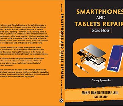 خرید و دانلود نسخه کامل کتاب Smartphones and Tablets Repairs: Money Making Venture Skill [Print Replica] Kindle Edition