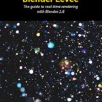 خرید و دانلود نسخه کامل کتاب Blender Eevee: The guide to real-time rendering with Blender 2.8